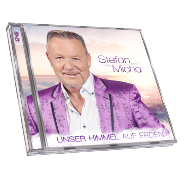 Stefan Micha: Unser Himmel auf Erden